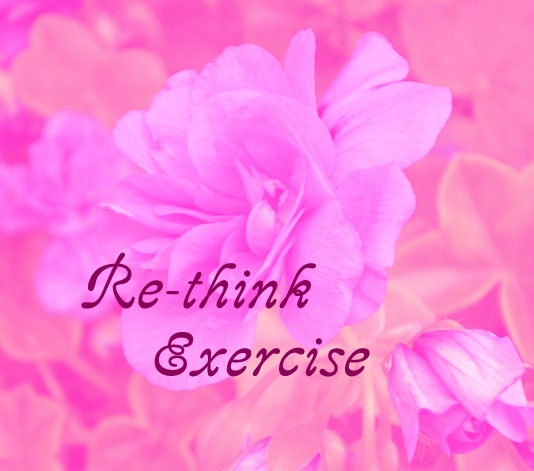 Re-think Exercise